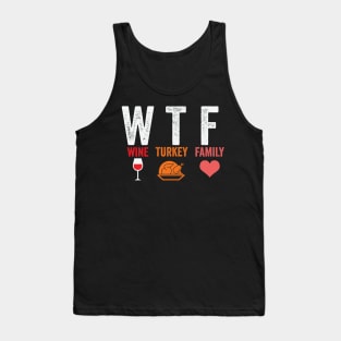 WTF Wine Turkey Family Tank Top